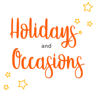 Holidays and Occasions
